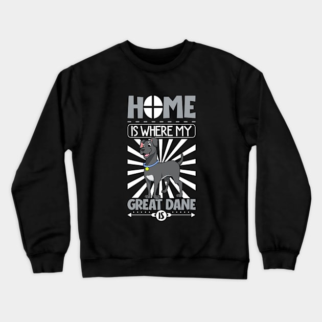 Home is where my Great Dane is - German Mastiff Crewneck Sweatshirt by Modern Medieval Design